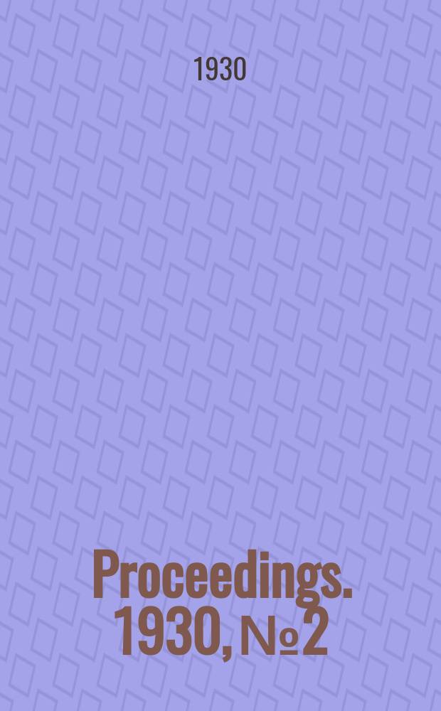 Proceedings. 1930, №2