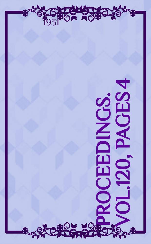 Proceedings. Vol.120, Pages 4