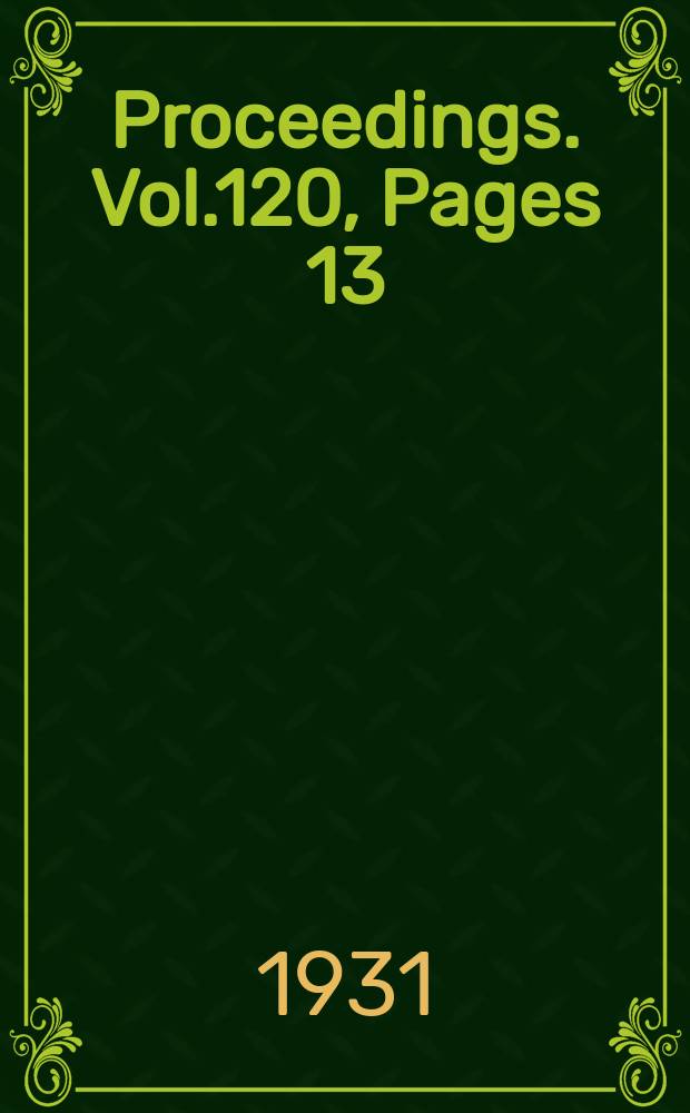 Proceedings. Vol.120, Pages 13