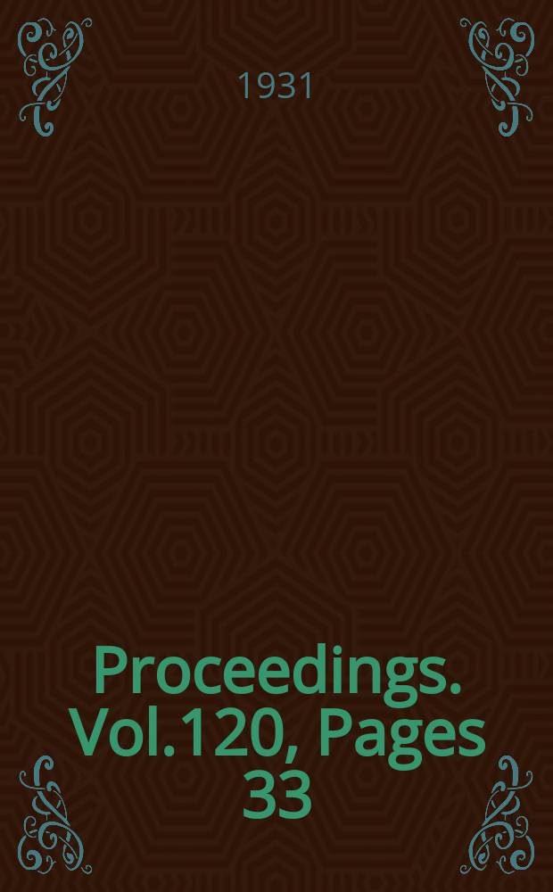 Proceedings. Vol.120, Pages 33