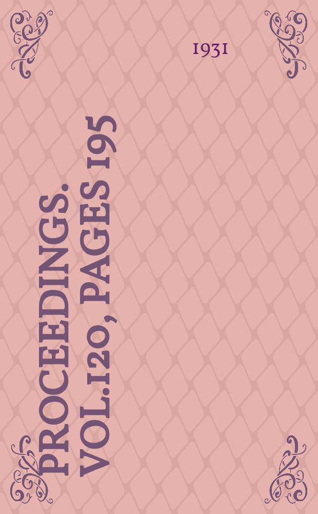 Proceedings. Vol.120, Pages 195