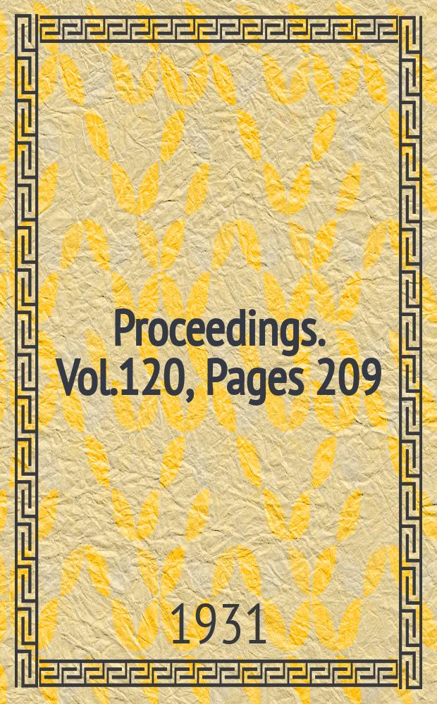 Proceedings. Vol.120, Pages 209