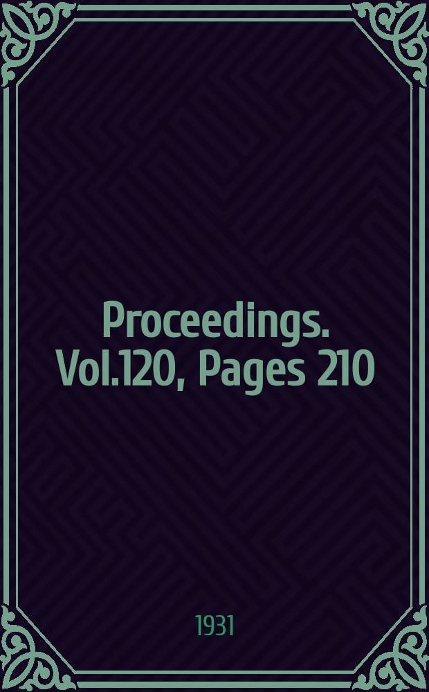 Proceedings. Vol.120, Pages 210
