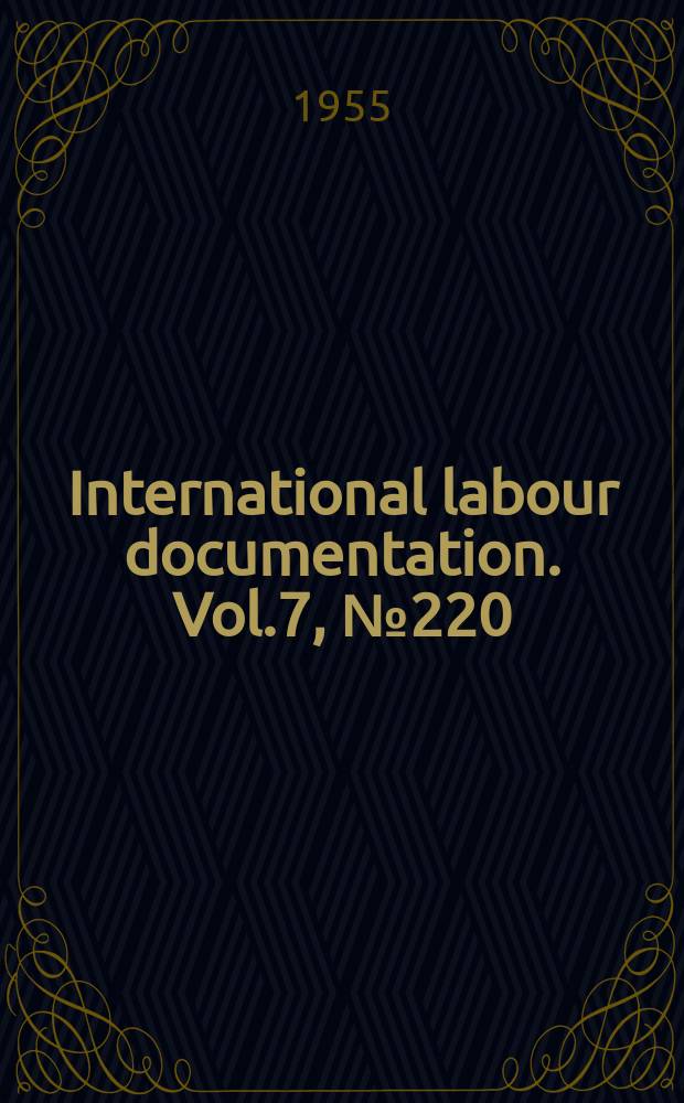 International labour documentation. Vol.7, №220