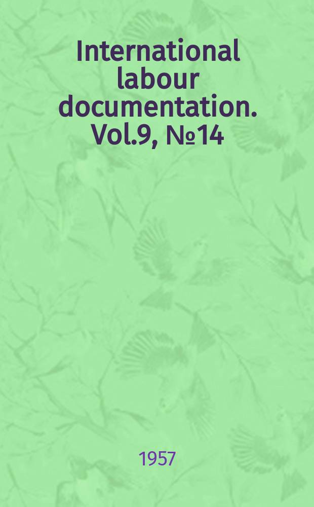 International labour documentation. Vol.9, №14