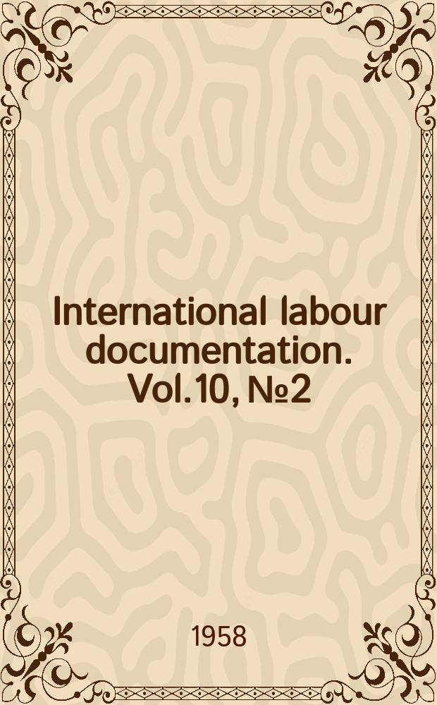 International labour documentation. Vol.10, №2
