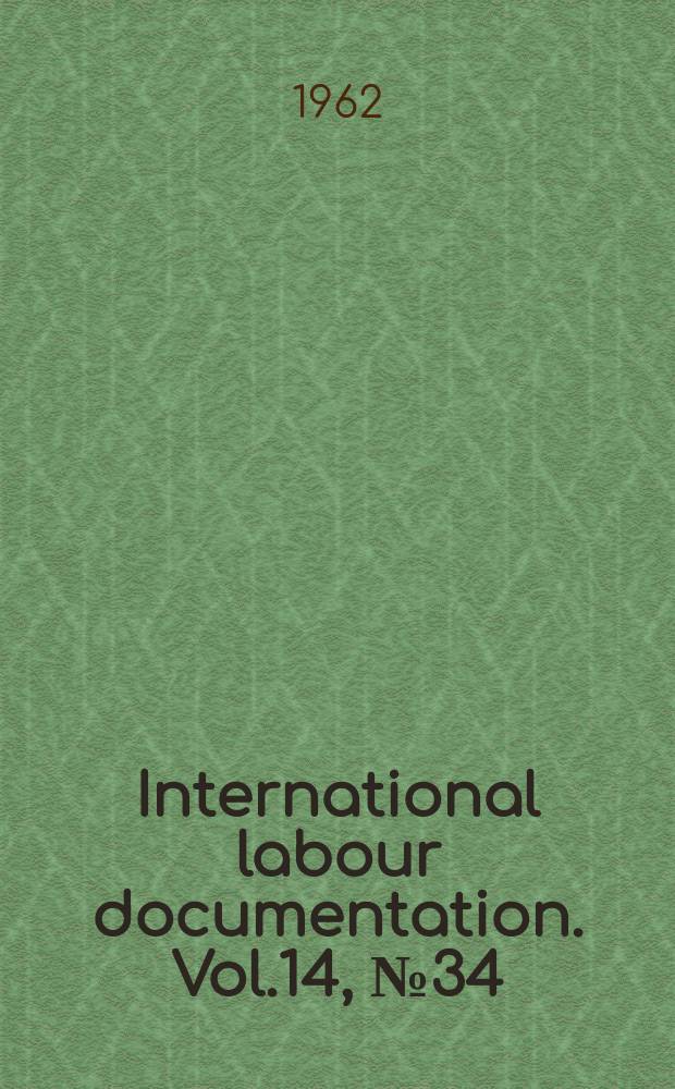 International labour documentation. Vol.14, №34