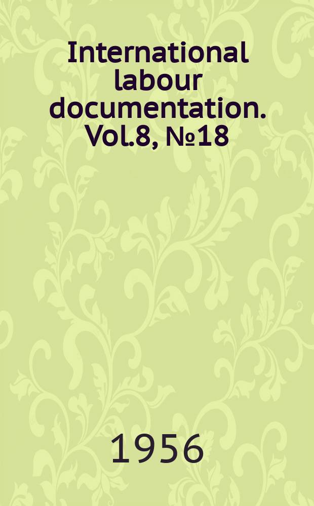 International labour documentation. Vol.8, №18