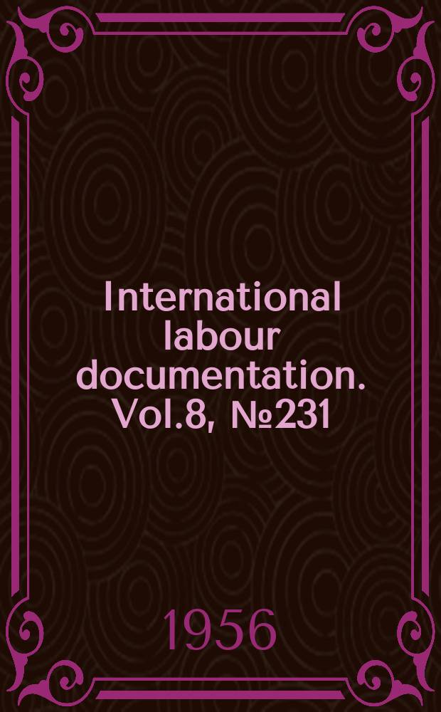 International labour documentation. Vol.8, №231