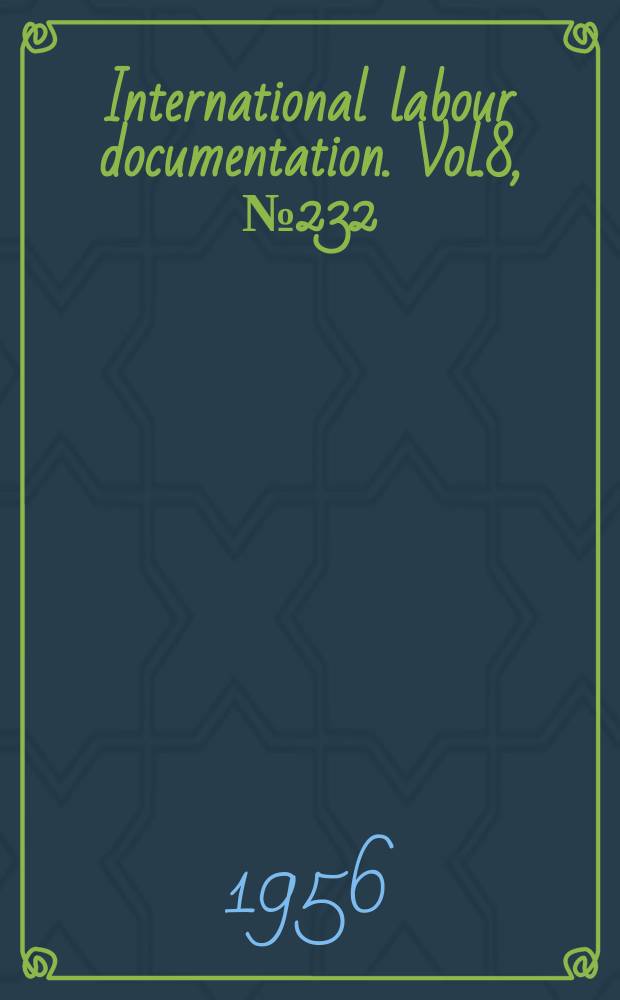 International labour documentation. Vol.8, №232
