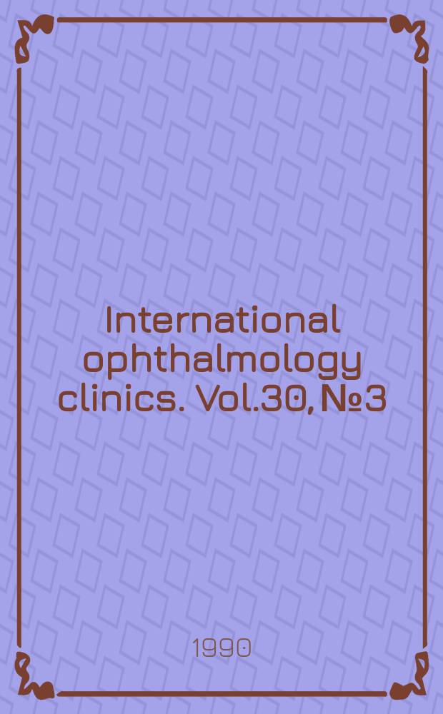 International ophthalmology clinics. Vol.30, №3