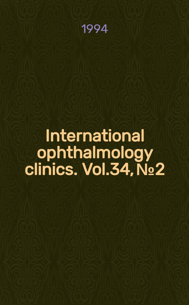 International ophthalmology clinics. Vol.34, №2