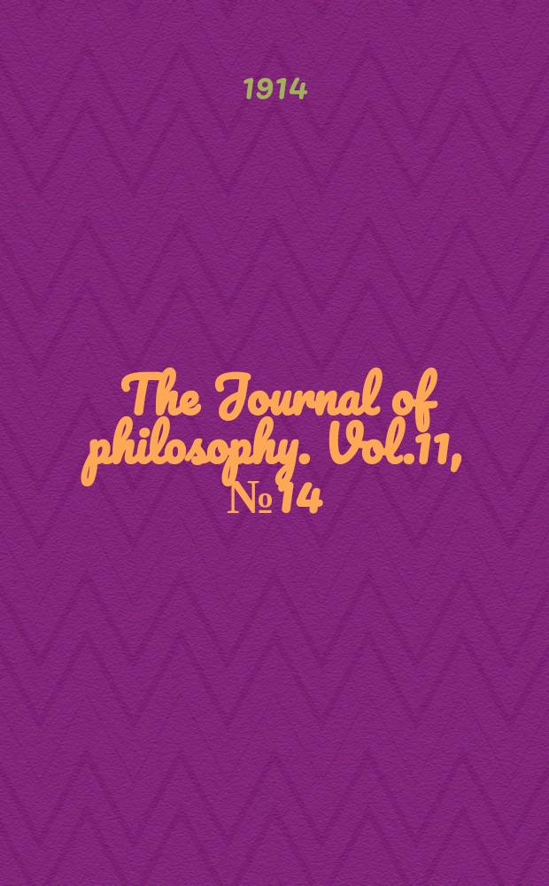 The Journal of philosophy. Vol.11, №14