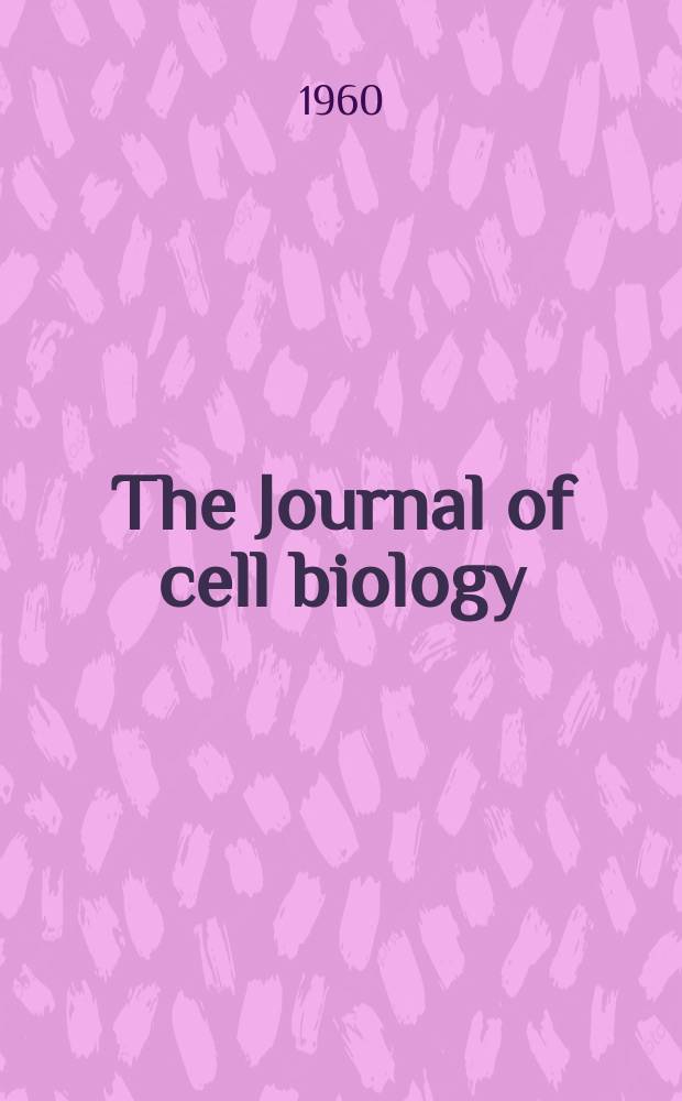 The Journal of cell biology : Formerly the Journal of biophysical and biochemical cytology. Vol.7, №2