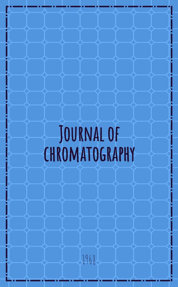 Journal of chromatography : Intern. journal on chromatography, electrophoresis and related methods. Vol.38, №2