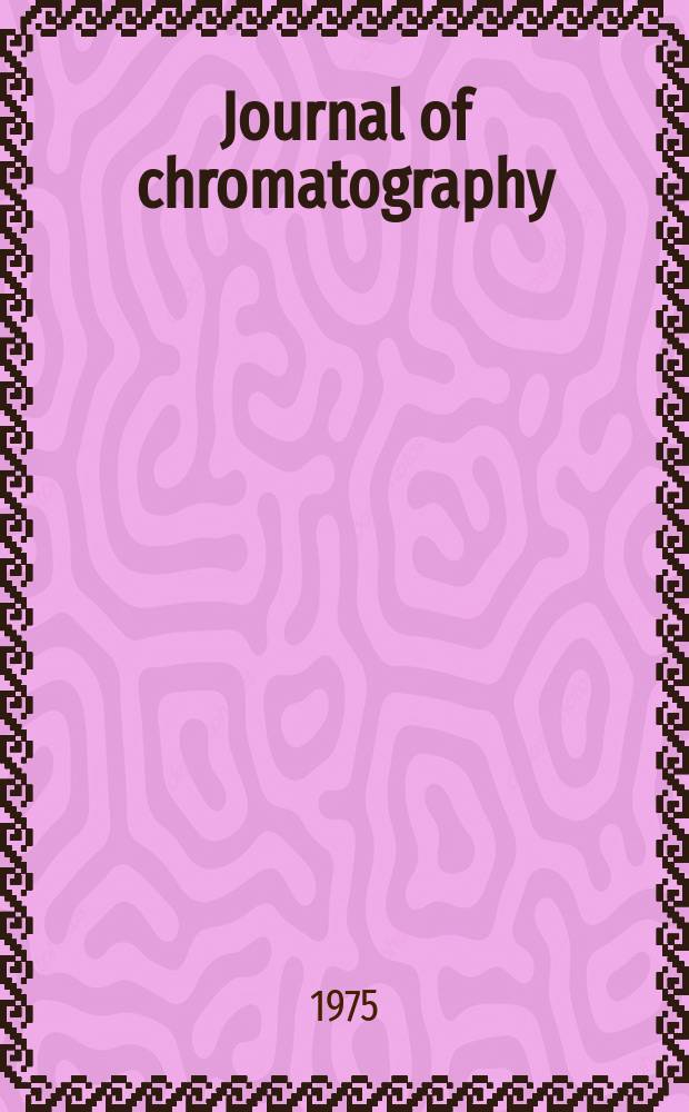 Journal of chromatography : Intern. journal on chromatography, electrophoresis and related methods. Vol.106, №2