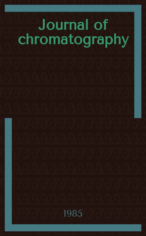 Journal of chromatography : Intern. journal on chromatography, electrophoresis and related methods. Vol.318, №2