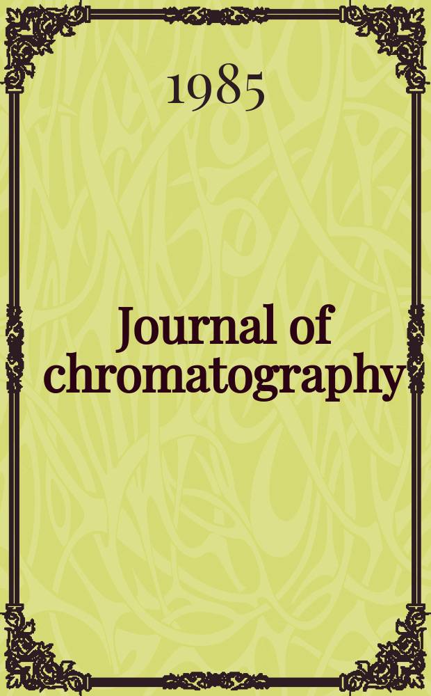 Journal of chromatography : Intern. journal on chromatography, electrophoresis and related methods. Vol.346