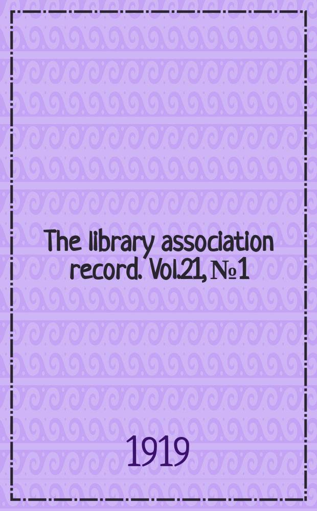 The library association record. Vol.21, №1/2