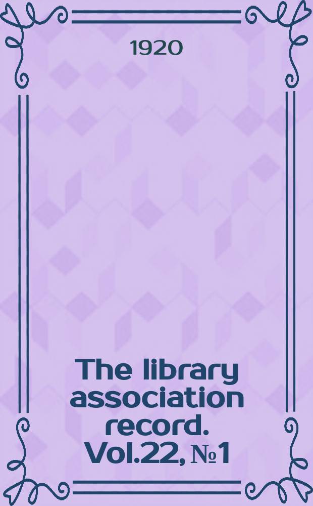 The library association record. Vol.22, №1