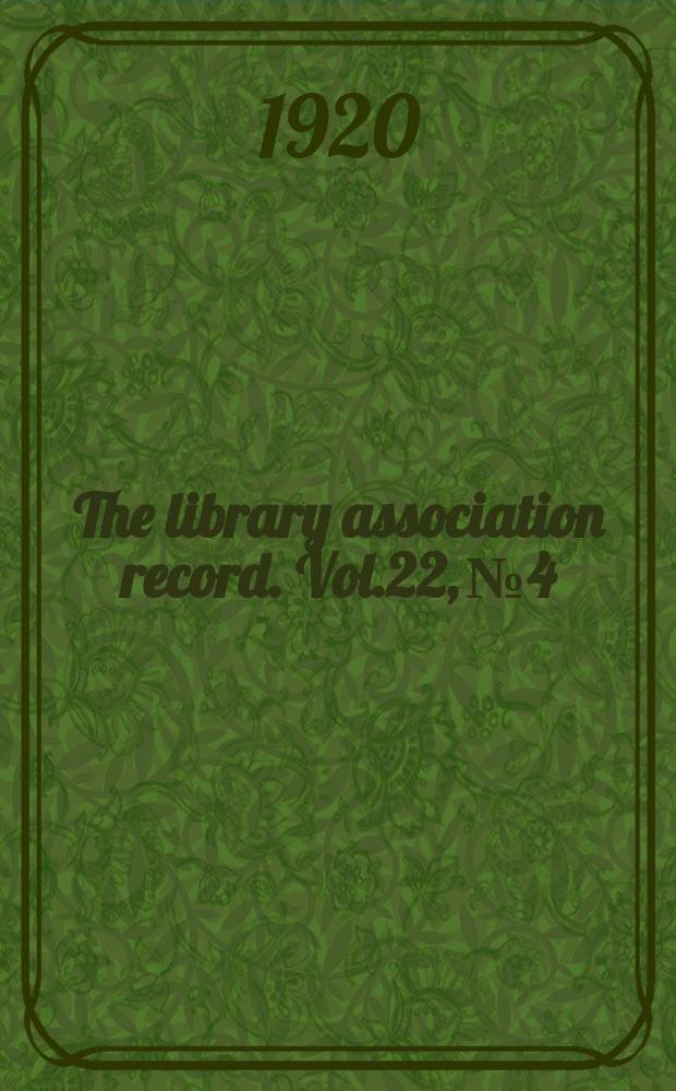 The library association record. Vol.22, №4