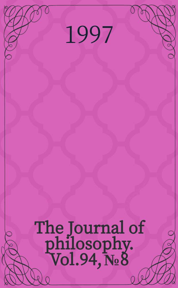 The Journal of philosophy. Vol.94, №8
