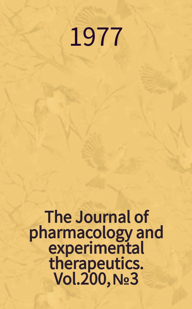 The Journal of pharmacology and experimental therapeutics. Vol.200, №3