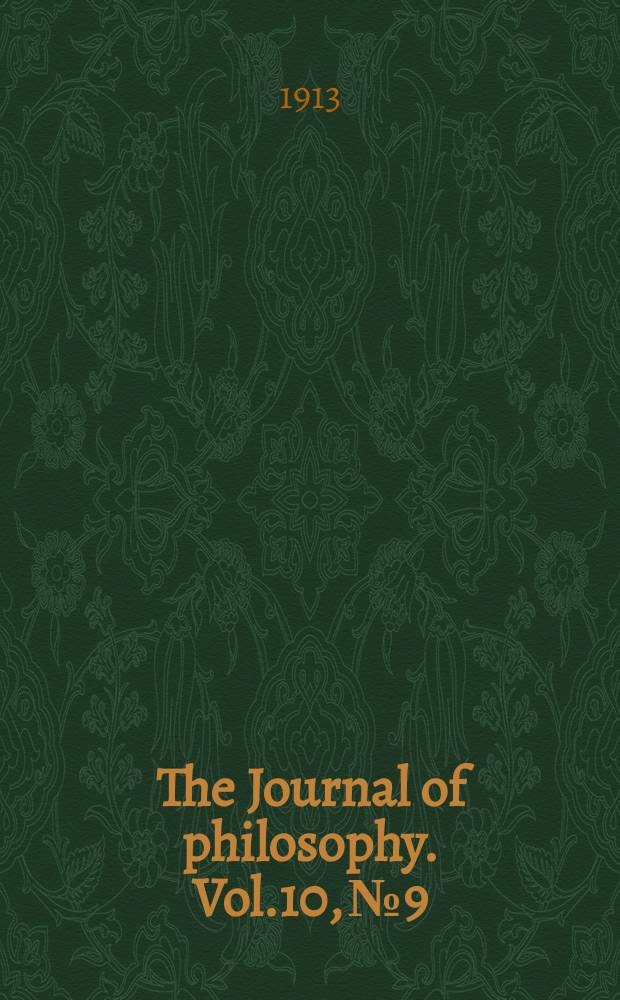 The Journal of philosophy. Vol.10, №9