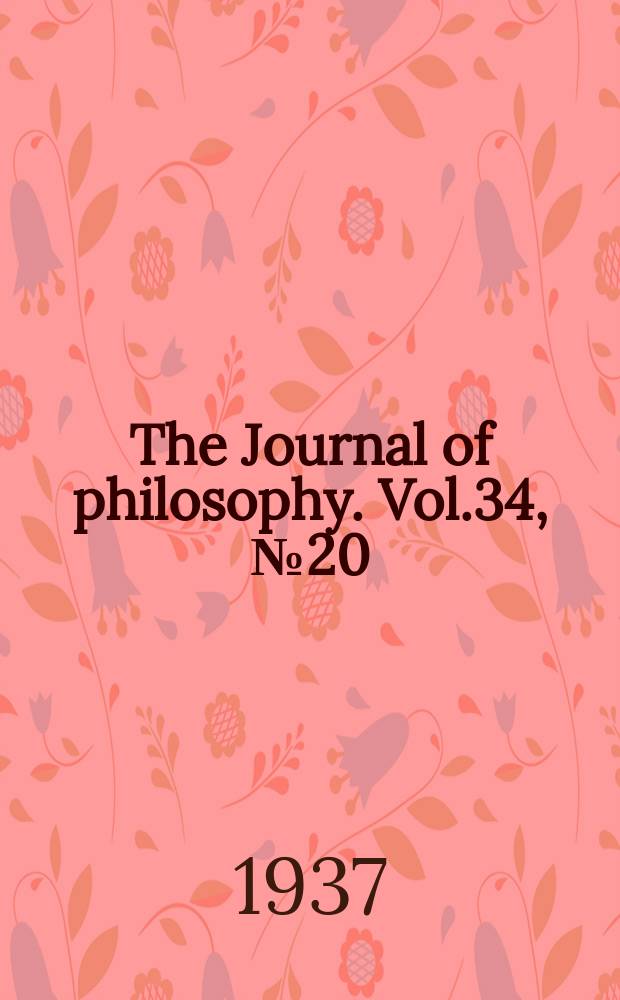 The Journal of philosophy. Vol.34, №20