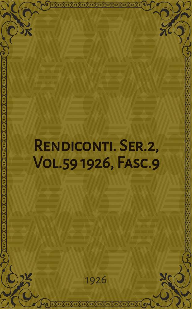 Rendiconti. Ser.2, Vol.59 1926, Fasc.9