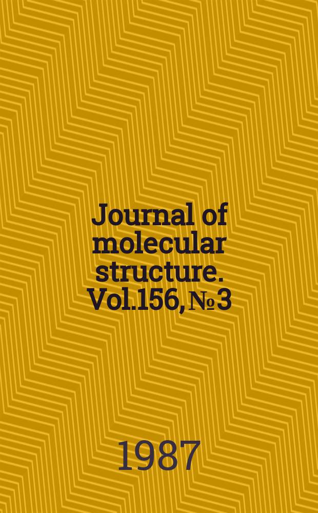 Journal of molecular structure. Vol.156, №3/4