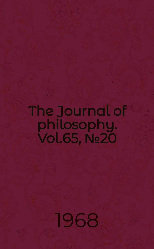 The Journal of philosophy. Vol.65, №20