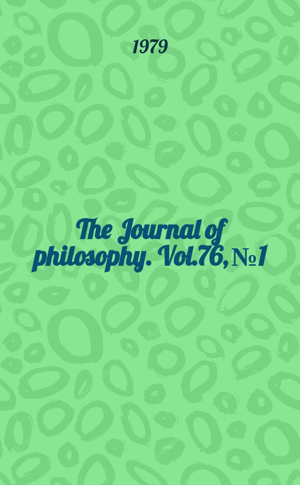 The Journal of philosophy. Vol.76, №1
