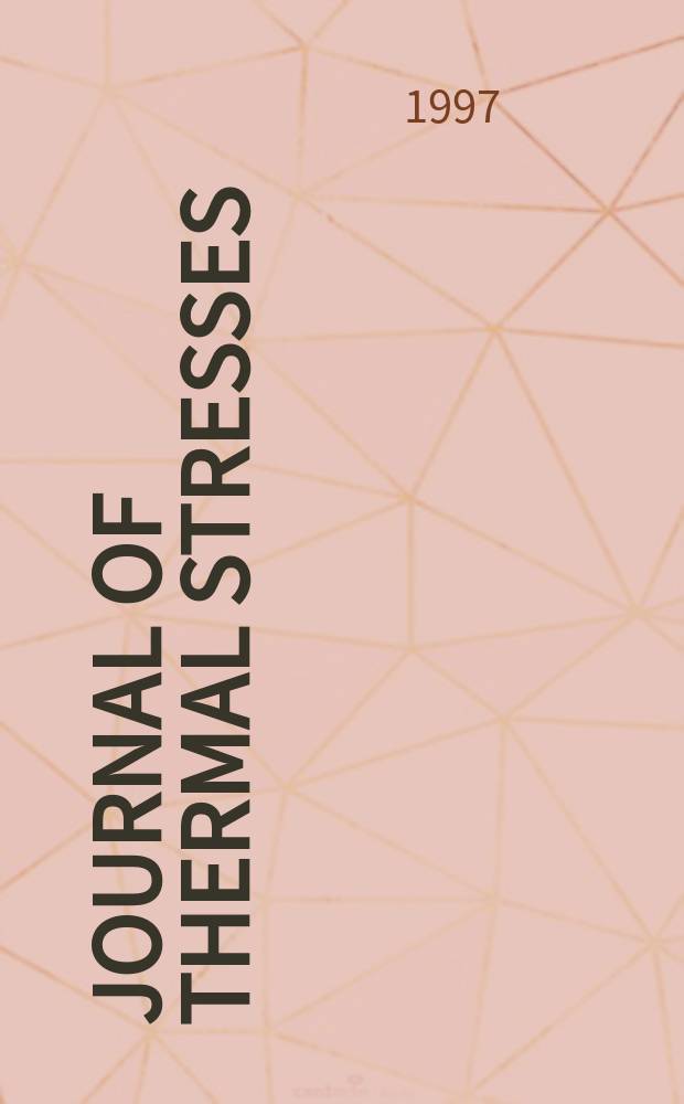 Journal of thermal stresses : An intern. quart. Vol.20, №5