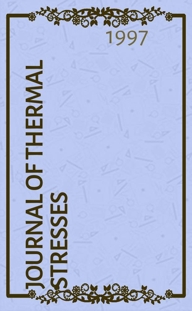 Journal of thermal stresses : An intern. quart. Vol.20, №7
