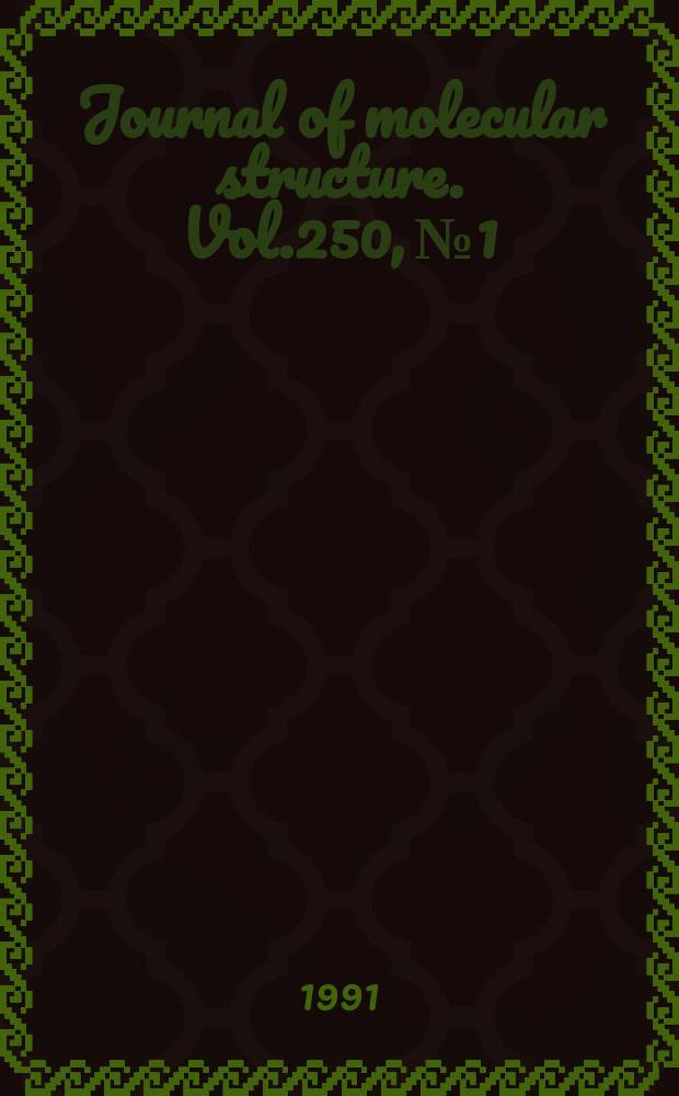 Journal of molecular structure. Vol.250, №1