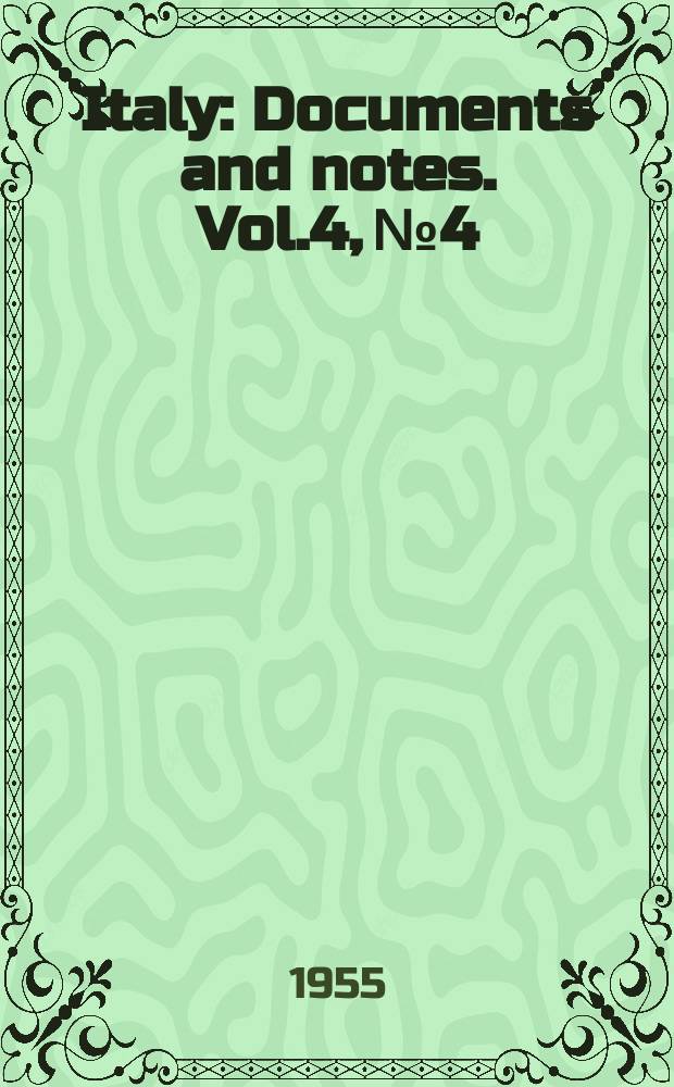Italy : Documents and notes. Vol.4, №4