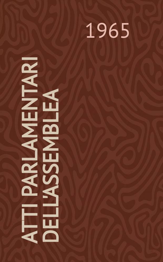 Atti parlamentari dell'Assemblea : Anno 1963-. Vol.13, (247-267)