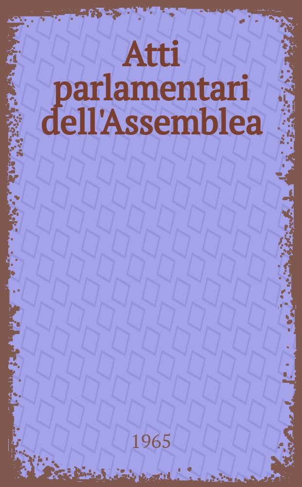 Atti parlamentari dell'Assemblea : Anno 1963-. Vol.14, (268-291)