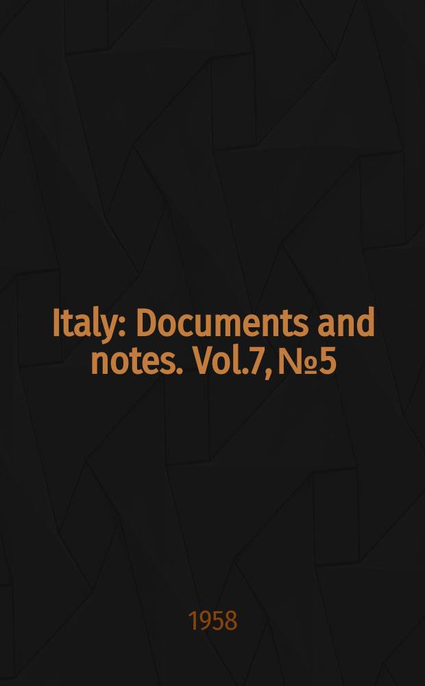 Italy : Documents and notes. Vol.7, №5