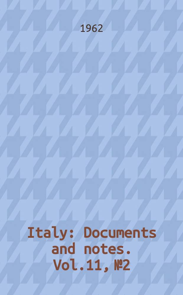 Italy : Documents and notes. Vol.11, №2