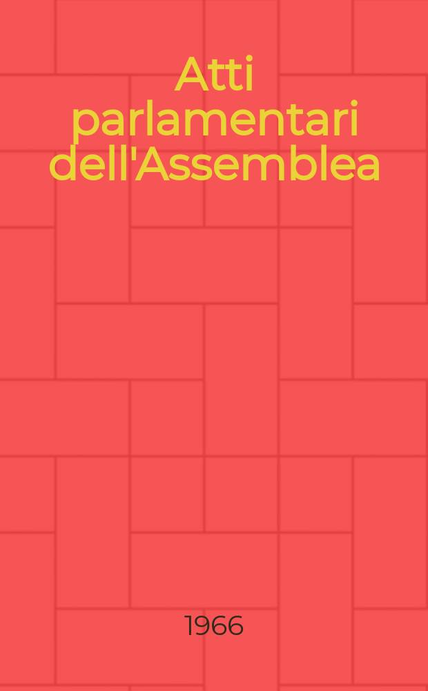 Atti parlamentari dell'Assemblea : Anno 1963-. Vol.23, (445-462)