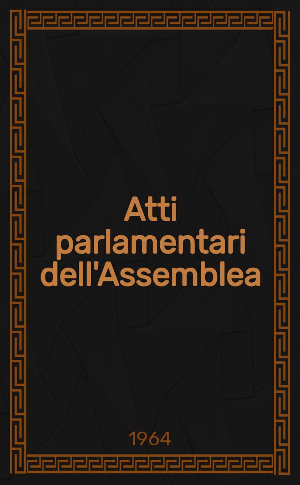 Atti parlamentari dell'Assemblea : Anno 1963-. Vol.4, (59-76)