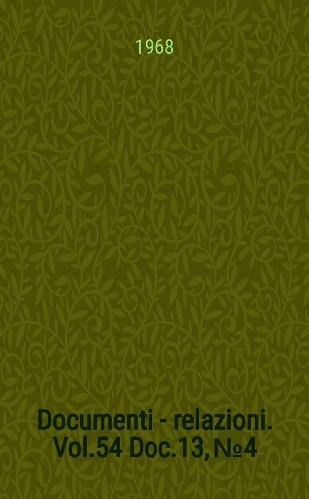 Documenti - relazioni. Vol.54 Doc.13, №4