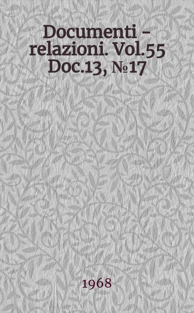 Documenti - relazioni. Vol.55 Doc.13, №17