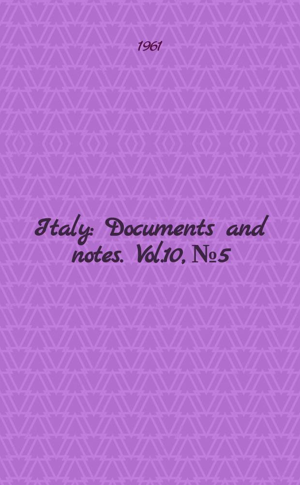 Italy : Documents and notes. Vol.10, №5