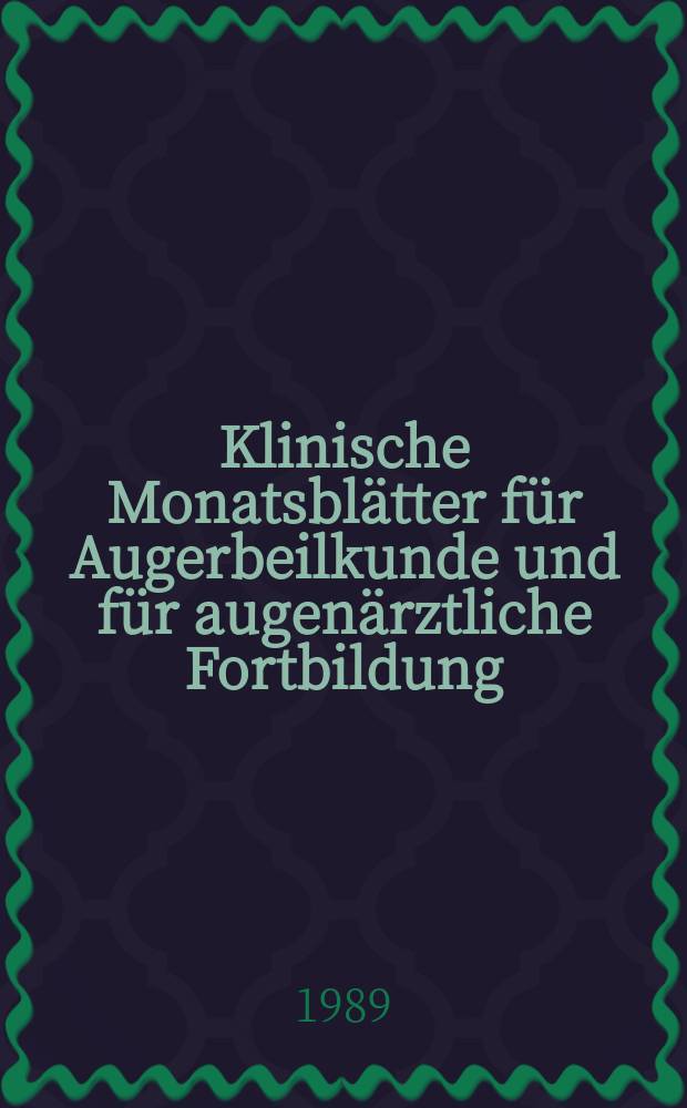 Klinische Monatsblätter für Augerbeilkunde und für augenärztliche Fortbildung : Begr. von W. von Zehender. Bd.195, №4