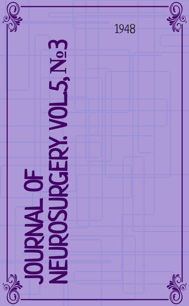 Journal of neurosurgery. Vol.5, №3