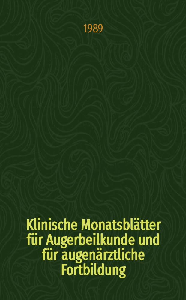 Klinische Monatsblätter für Augerbeilkunde und für augenärztliche Fortbildung : Begr. von W. von Zehender. Bd.195, №3
