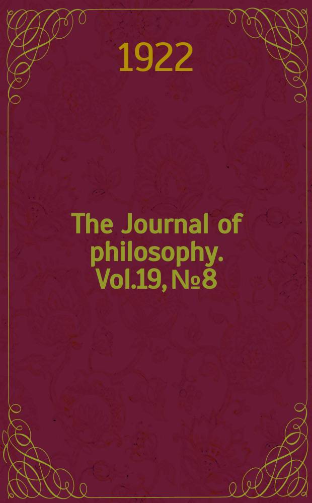 The Journal of philosophy. Vol.19, №8